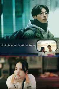 18×2 Beyond Youthful Days 2024 Subtitle Indonesia