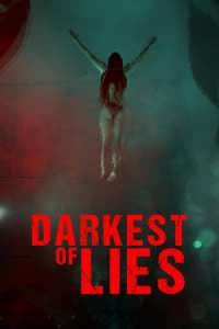 Darkest of Lies 2024 Subtitle Indonesia