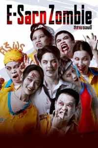 E-Sarn Zombie 2023 Subtitle Indonesia