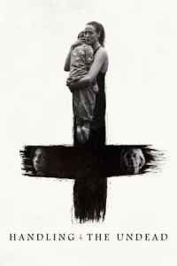 Handling the Undead 2024 Subtitle Indonesia